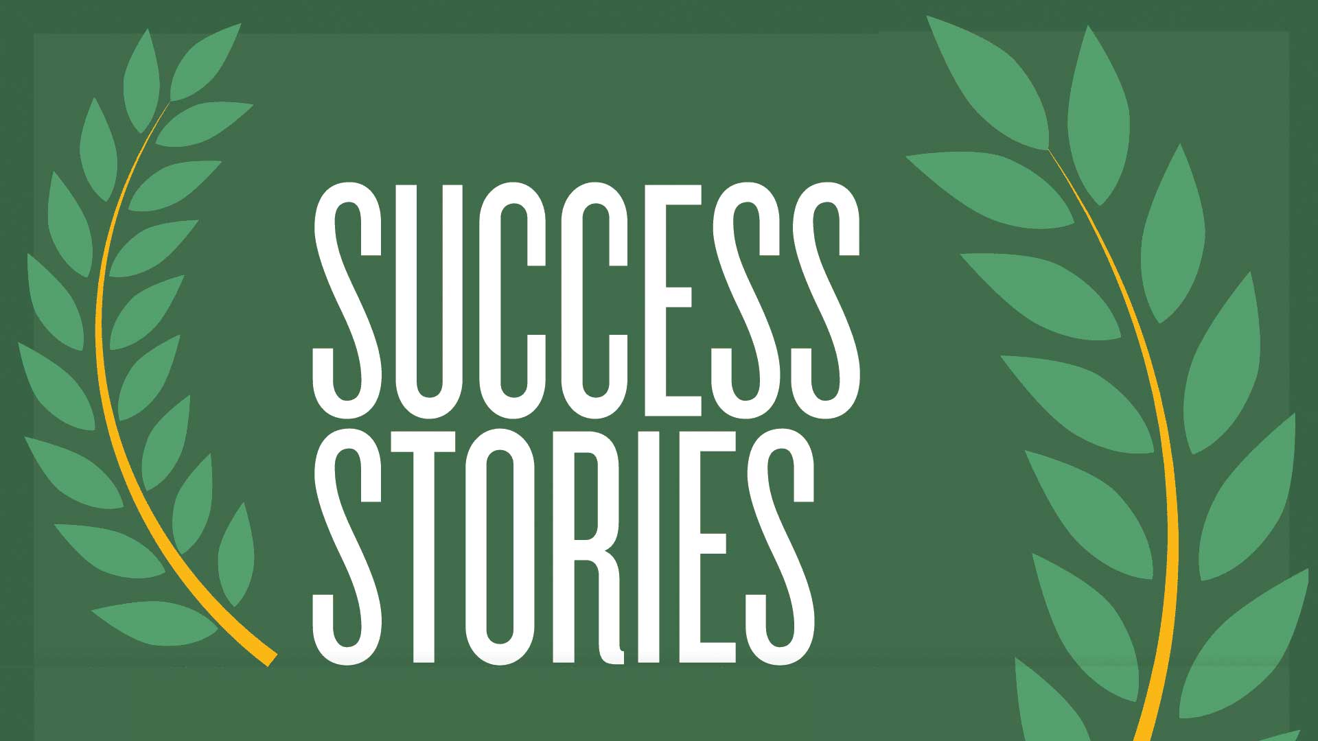 Graphic with typography: Success Stories