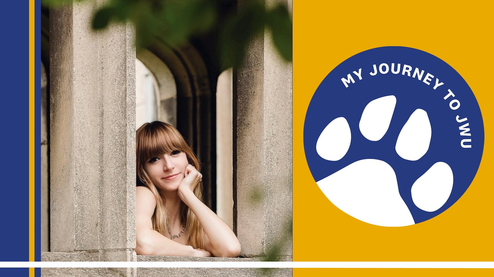 a banner photo of Ariana Adolph '28 against "My Journey to JWU" design elements